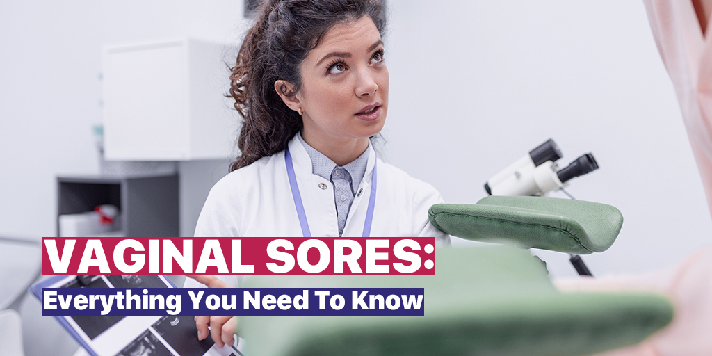 Vaginal Sores: Everything You Need To Know | Blog | www.lencolab.com